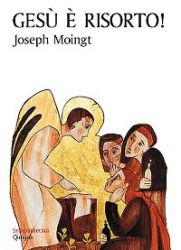Leggi tutto: La resurrezione secondo Moingt