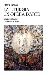 Leggi tutto: La liturgia, un'opera d'arte