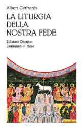 Leggi tutto: La Liturgia della nostra fede