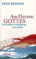 Leggi tutto: Am Herzen Gottes