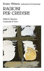 Leggi tutto: La professione di fede di Rowan Williams