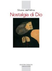 Leggi tutto: Silvano, il santo che leggeva nel grande libro del cosmo