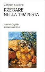 Leggi tutto: Pregare nella tempesta