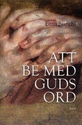 Leggi tutto: Att be med Guds ord