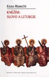 Leggi tutto: Kněžím: slovo a liturgie