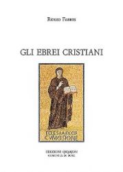 Leggi tutto: Gli ebrei cristiani: sul divino confine