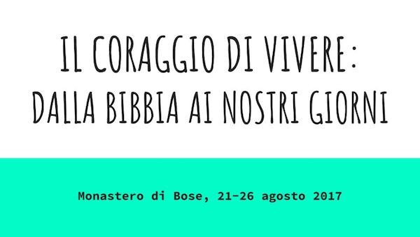 Monastero Di Bose Il Coraggio Di Vivere Dalla Bibbia Ai Nostri Giorni